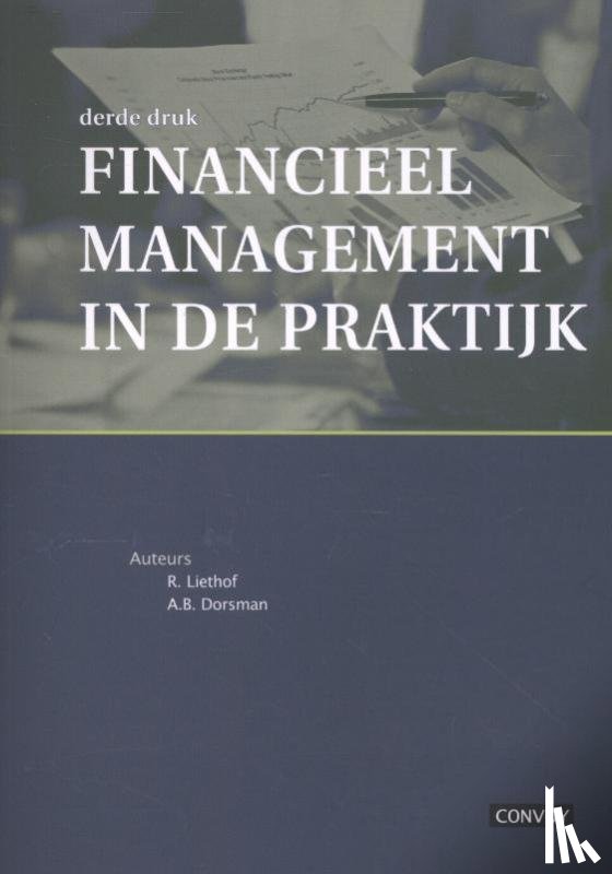 Liethof, R., Dorsman, A.B. - Financieel management in de praktijk