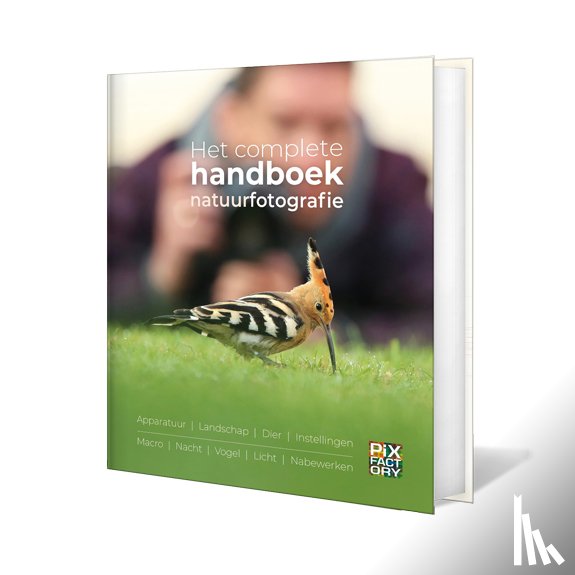  - Het complete handboek natuurfotografie