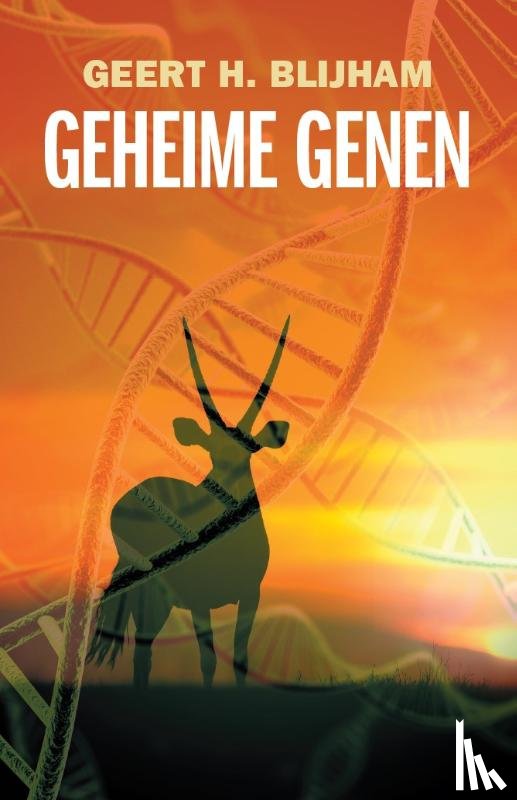 Blijham, Geert - Geheime genen