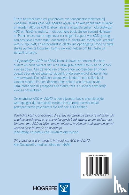 Hallowell, E., Jensen, P. - Opvoedwijzer ADD en ADHD