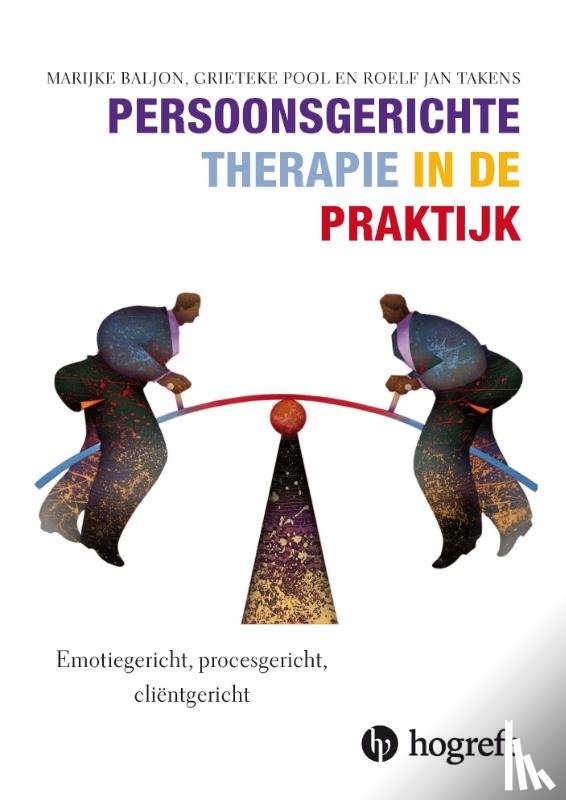 Baljon, Marijke, Pool, Grieteke, Takens, Roelf Jan - Persoonsgerichte psychotherapie in de praktijk