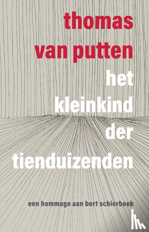 Putten, Thomas van - Het Kleinkind der Tienduizenden