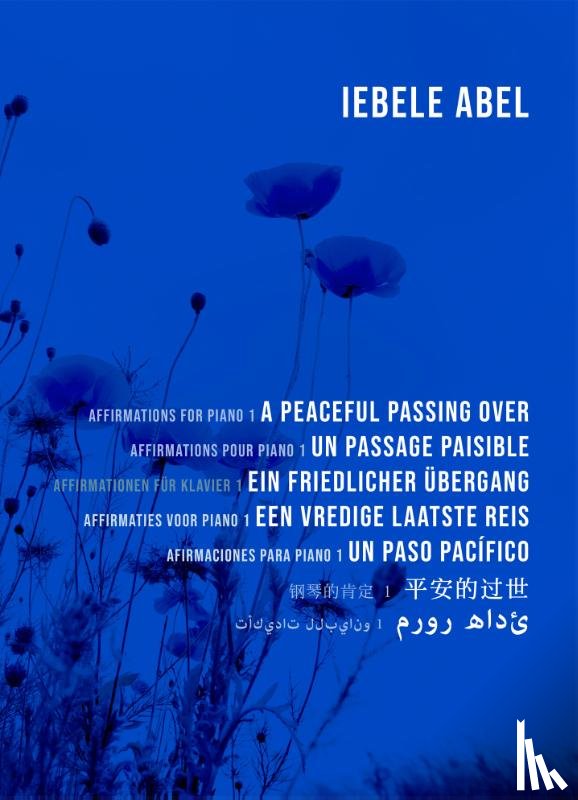 Abel, Iebele - A Peaceful Passing Over