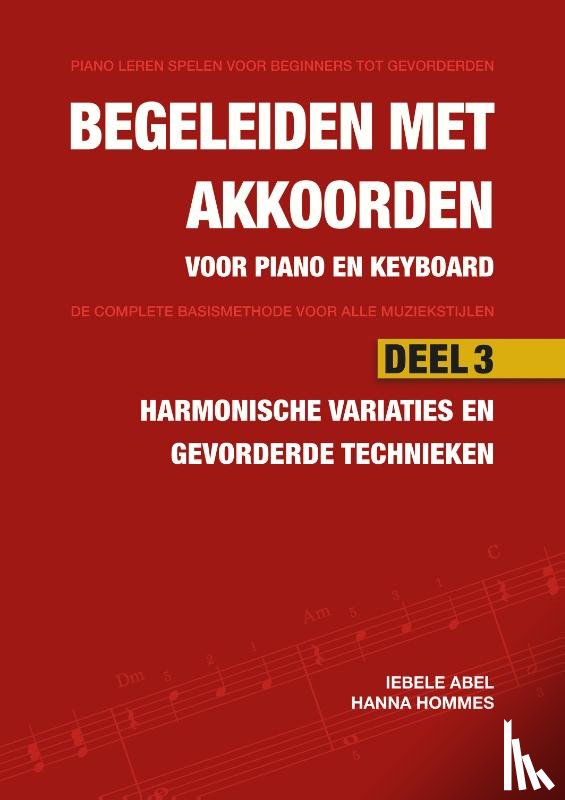 Abel, Iebele, Hommes, Hanna - Deel 3: Harmonische variaties en gevorderde technieken