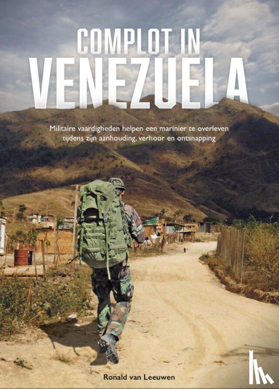 Leeuwen, Ronald van - Complot in Venezuela