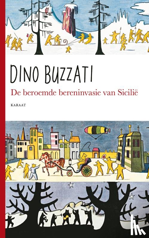 Buzzati, Dino - De beroemde bereninvasie van Sicilië