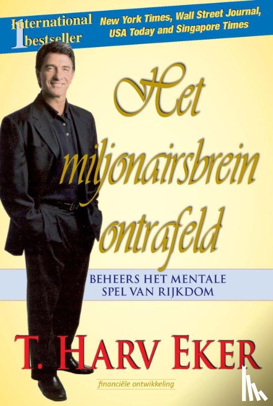 Harv Eker, T., Eker, T. Harv - Het miljonairsbrein ontrafeld