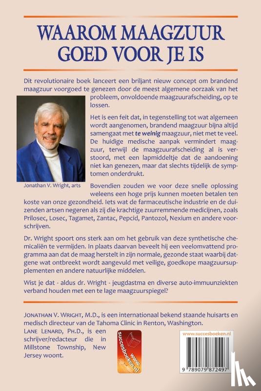 Wright, Jonathan V. - Waarom maagzuur goed voor je is