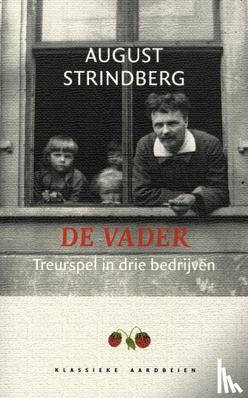 Strindberg, August, Broomans, Petra - De vader