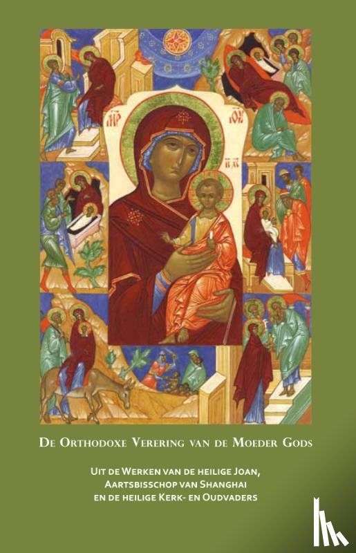 Joan - Orthodoxe verering van de Moeder Gods