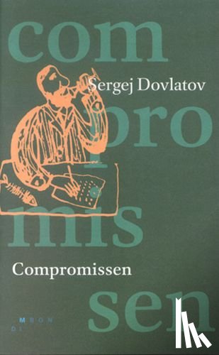 Dovlatov, S. - Compromissen