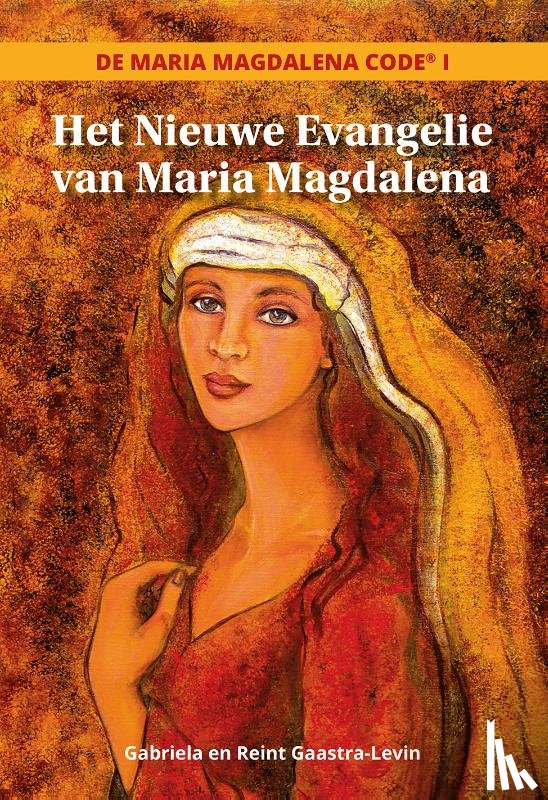 Gaastra-Levin, G., Gaastra-Levin, R. - De Maria Magdalena Code