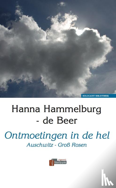 Hammelburg-de Beer, H. - Ontmoetingen in de hel