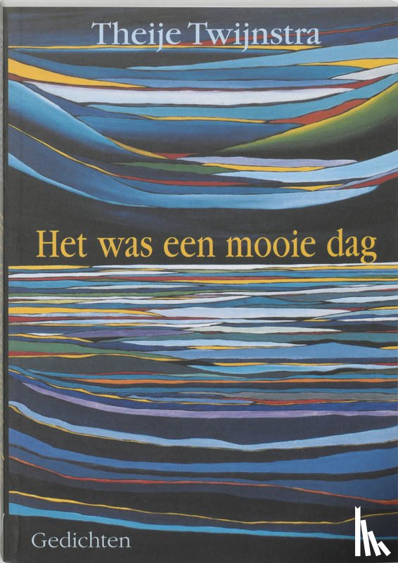 Twijnstra, T. - Het was een mooie dag