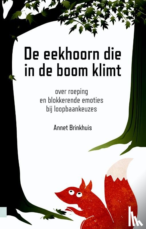 Brinkhuis, Annet - De eekhoorn die in de boom klimt