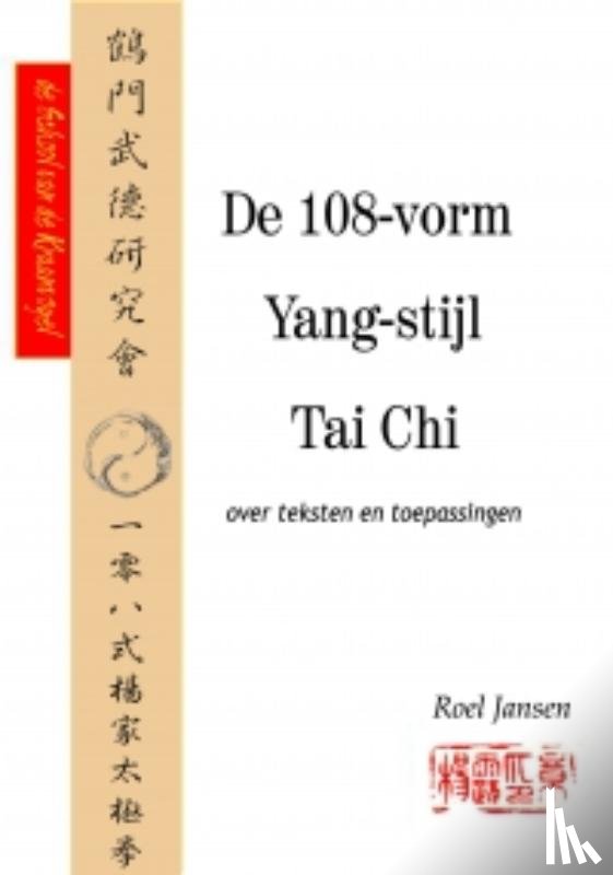 Jansen, R.H. - De 108-vorm Yang-stijl Tai Chi