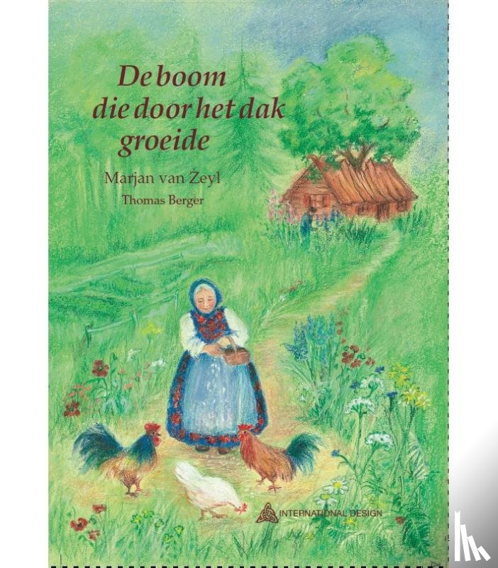 Zeyl, Marjan van - De boom die door het dak groeide