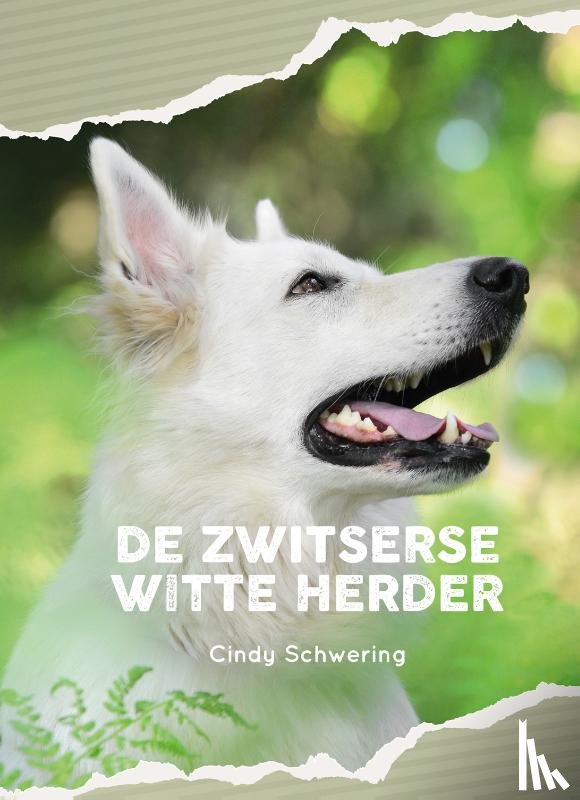 Schwering, Cindy - De Zwitserse witte herder