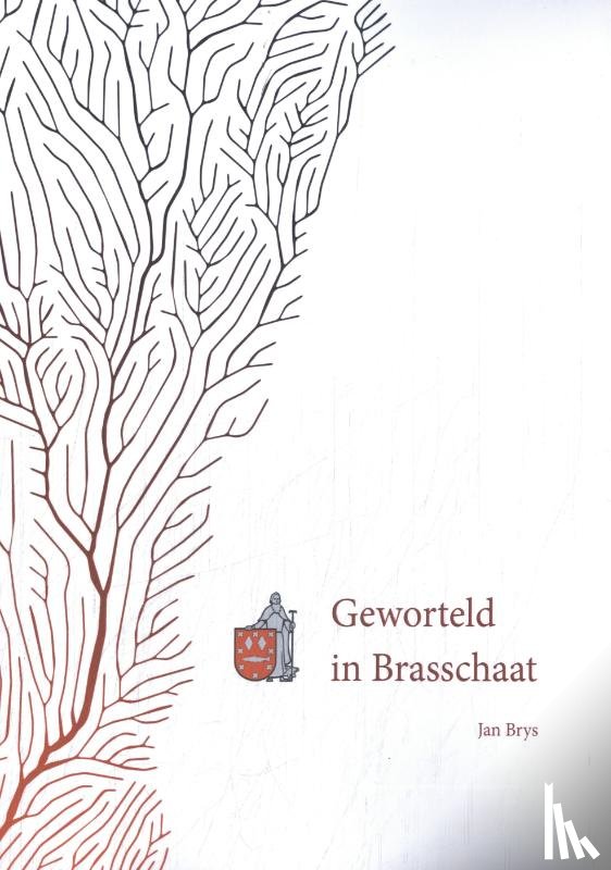 Brys, Jan - Geworteld in Brasschaat