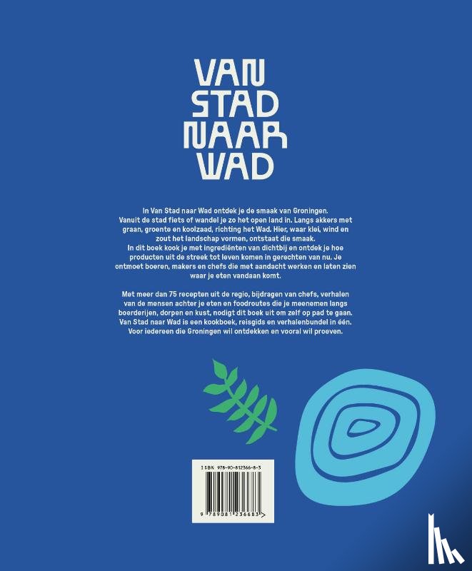 Ruitenburg, Annette van, Lautenbach, Hilly, Dankmeijer, Frank - Van Stad naar Wad