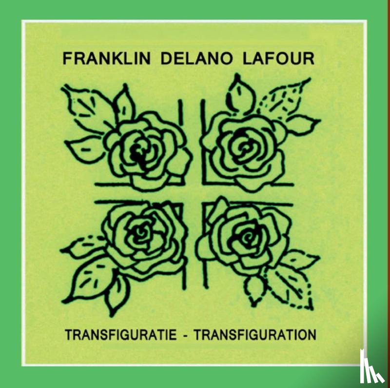 Lafour, Franklin Delano - Transfiguratie-Transfiguration