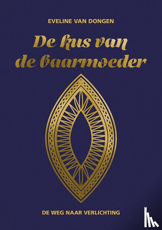 Dongen, Eveline van - De kus van de baarmoeder