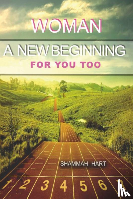 Hart, Shammah - Woman a new beginning for you too
