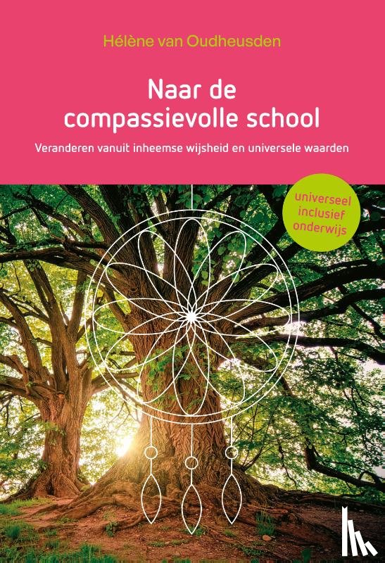 Van Oudheusden, Hélène - Naar de compassievolle school