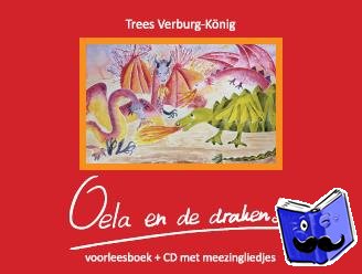 Verburg-König, Trees - Oela en de draken!