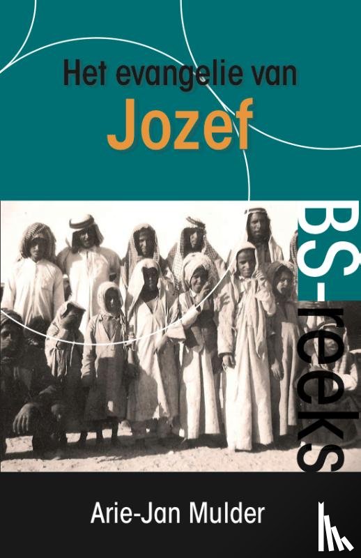 Mulder, Arie-Jan - Het evangelie van Jozef