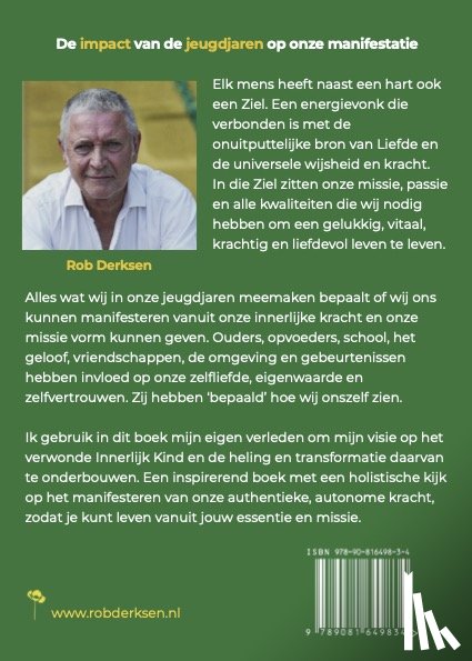  - De impact van de jeugdjaren op onze manifestatie