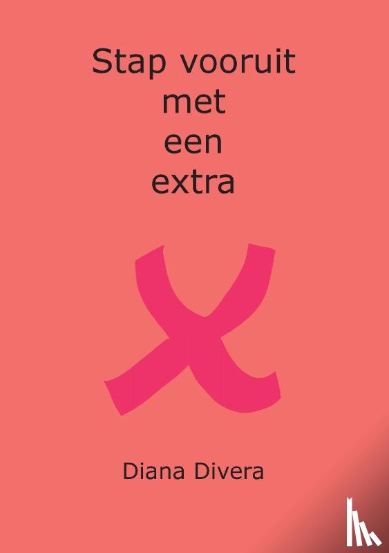 Divera, Diana - Stap vooruit met een extra X