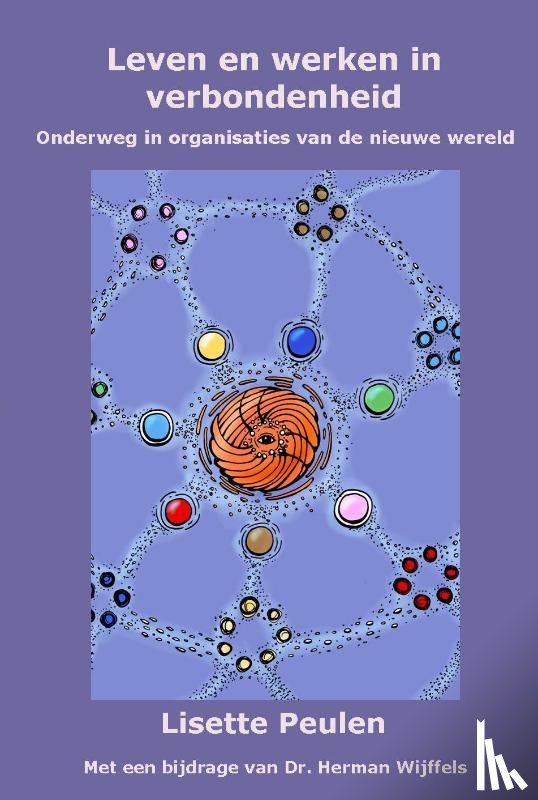 Peulen, Lisette - Leven en werken in verbondenheid