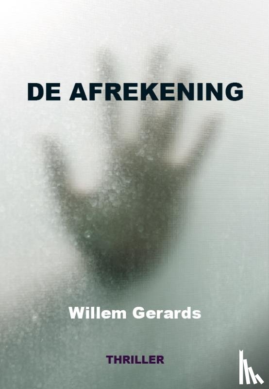 Gerards, Willem - De afrekening