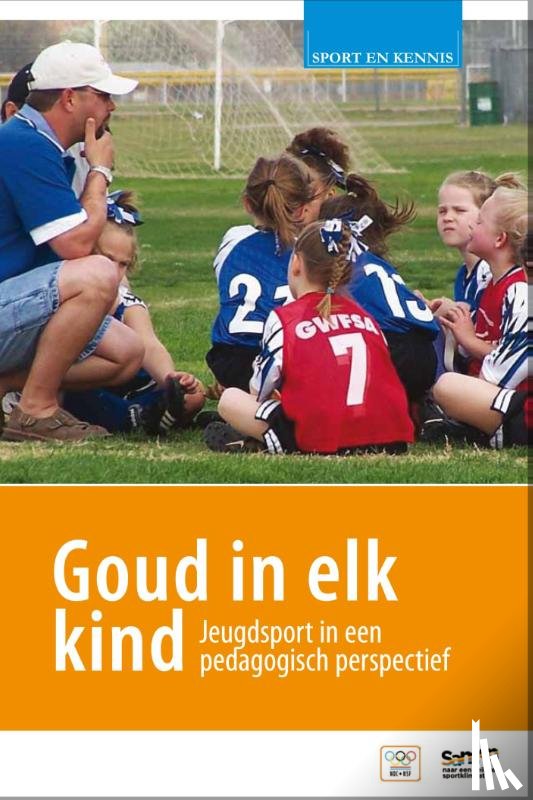 Palen, Henk van der, Kerk, Jens van der, Schuijers, Rico - Goud in elk kind