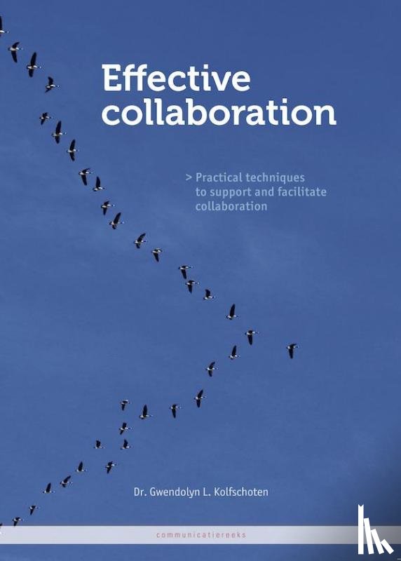 Kolfschoten, Gwendolyn L. - Effective collaboration