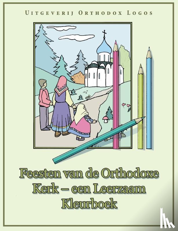 Logos, Orthodox - Feesten van de orthodoxe kerk