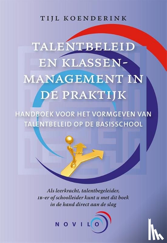 Koenderink, Tijl - Talentbeleid & klassenmanagement in de praktijk