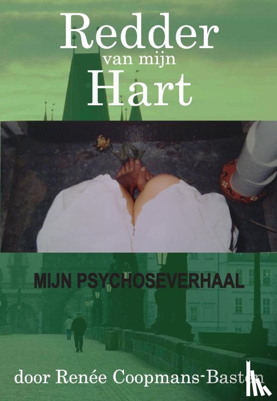 Coopmans-Basten, Renée - Redder van mijn Hart