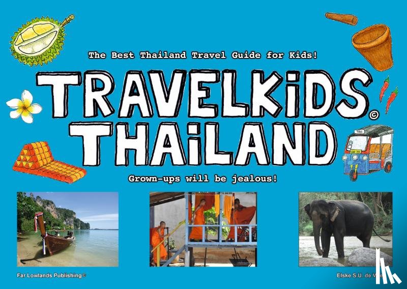 Vries, Elske S.U. de - TravelKids Thailand (English)