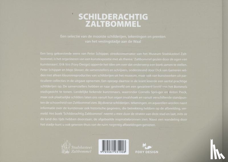 Schipper, Peter, Slosser, Majo - Schilderachtig Zaltbommel