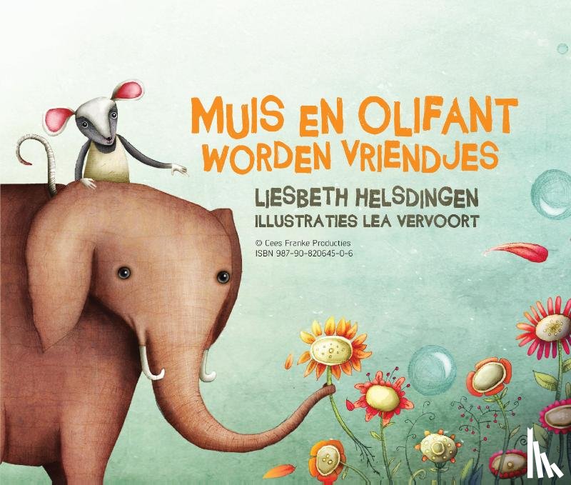 Helsdingen, Liesbeth - Muis en olifant worden vriendjes