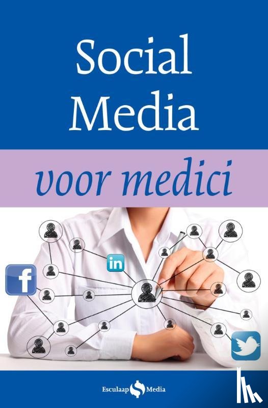 Baarsma, Sipke, Steentjes, Angele - Social Media voor medici