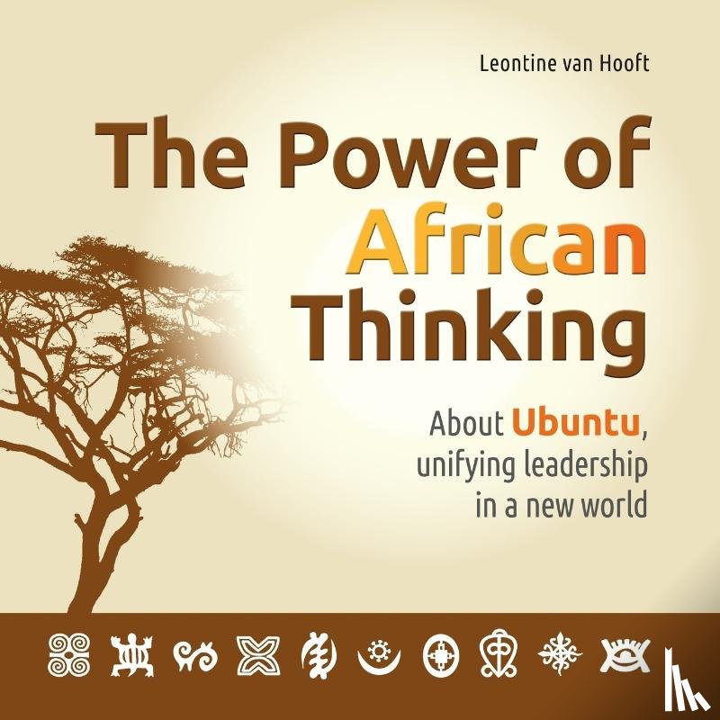 Hooft, Leontine van - The Power of African Thinking