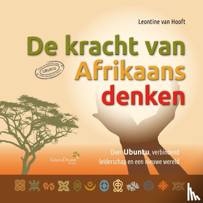 Hooft, Leontine van - De kracht van Afrikaans denken