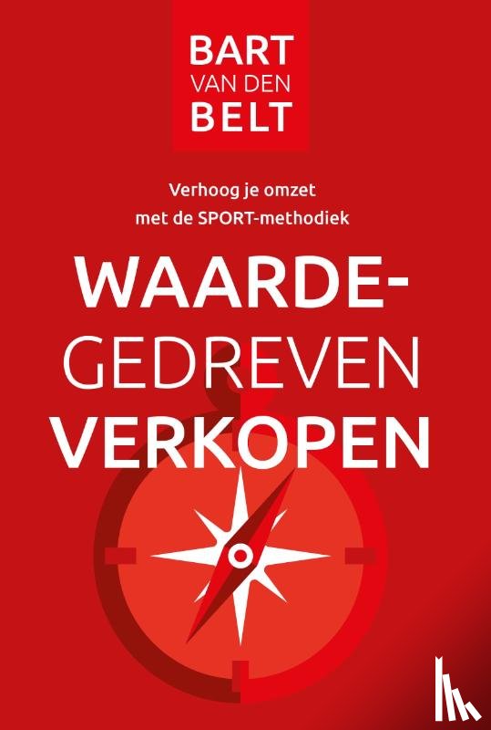 Belt, Bart van den - Waardegedreven verkopen
