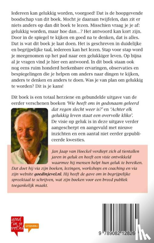 Hoeckel, Jan Jaap van - Geluk is geen kwestie van geluk