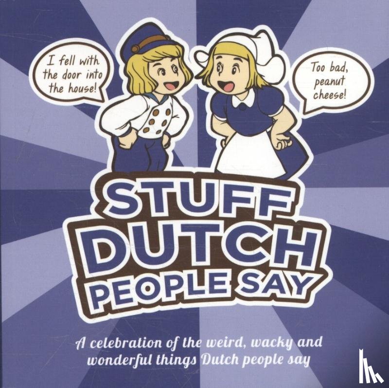 Geske, Colleen - Stuff Dutch people say
