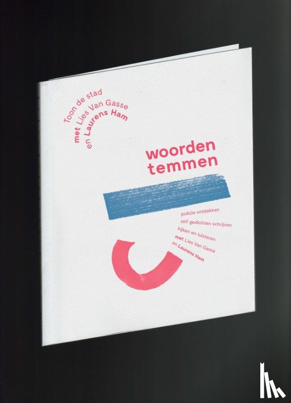 Gasse, Lies Van, Ham, Laurens - Toon de stad met Lies Van Gasse en Laurens Ham
