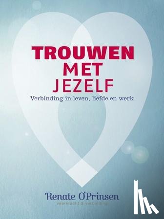 Mijling - O'Prinsen, Renate - Trouwen met jezelf